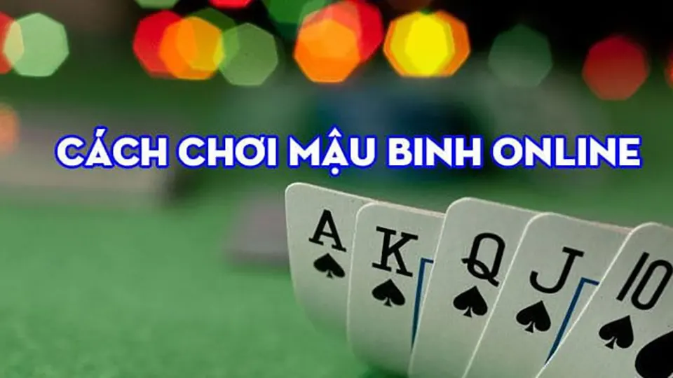 Cách Chơi Mậu Binh