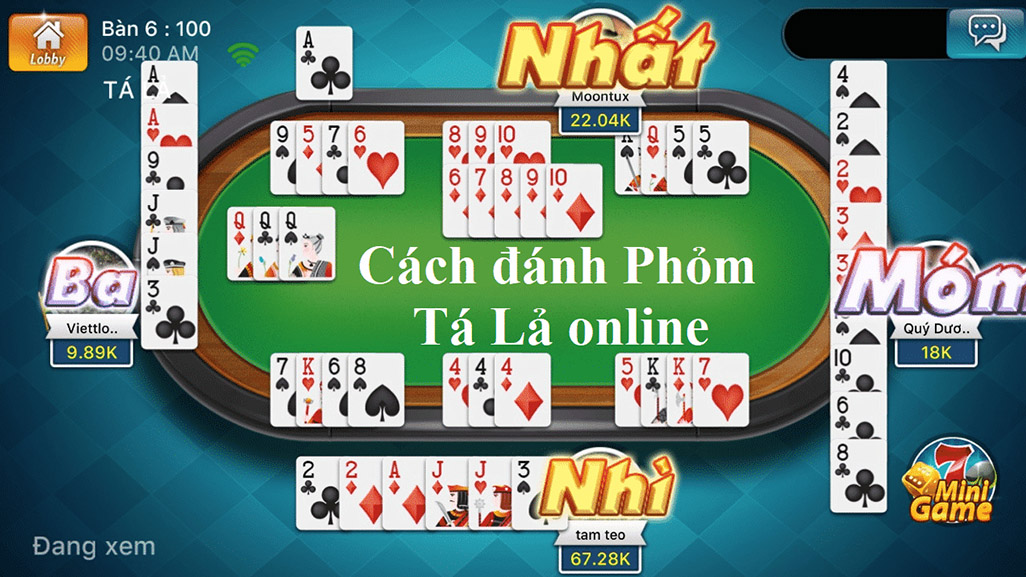 Cách đánh phỏm tá lả online